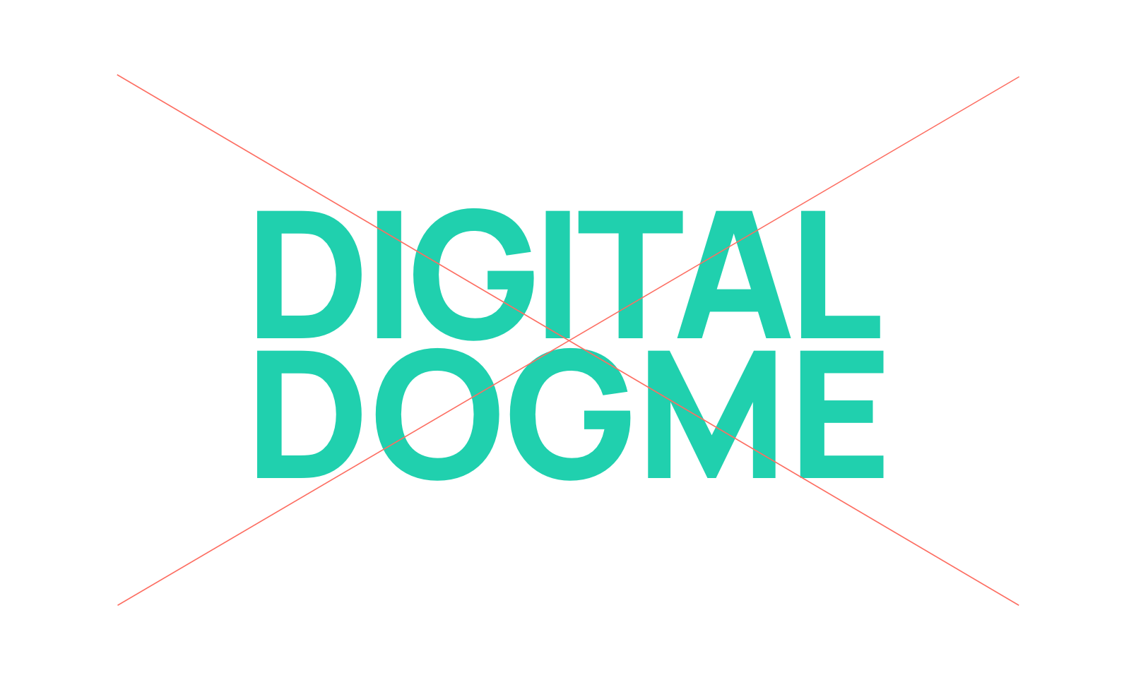 Digital Dogme Not Allowed